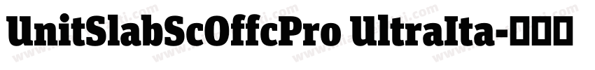 UnitSlabScOffcPro UltraIta字体转换